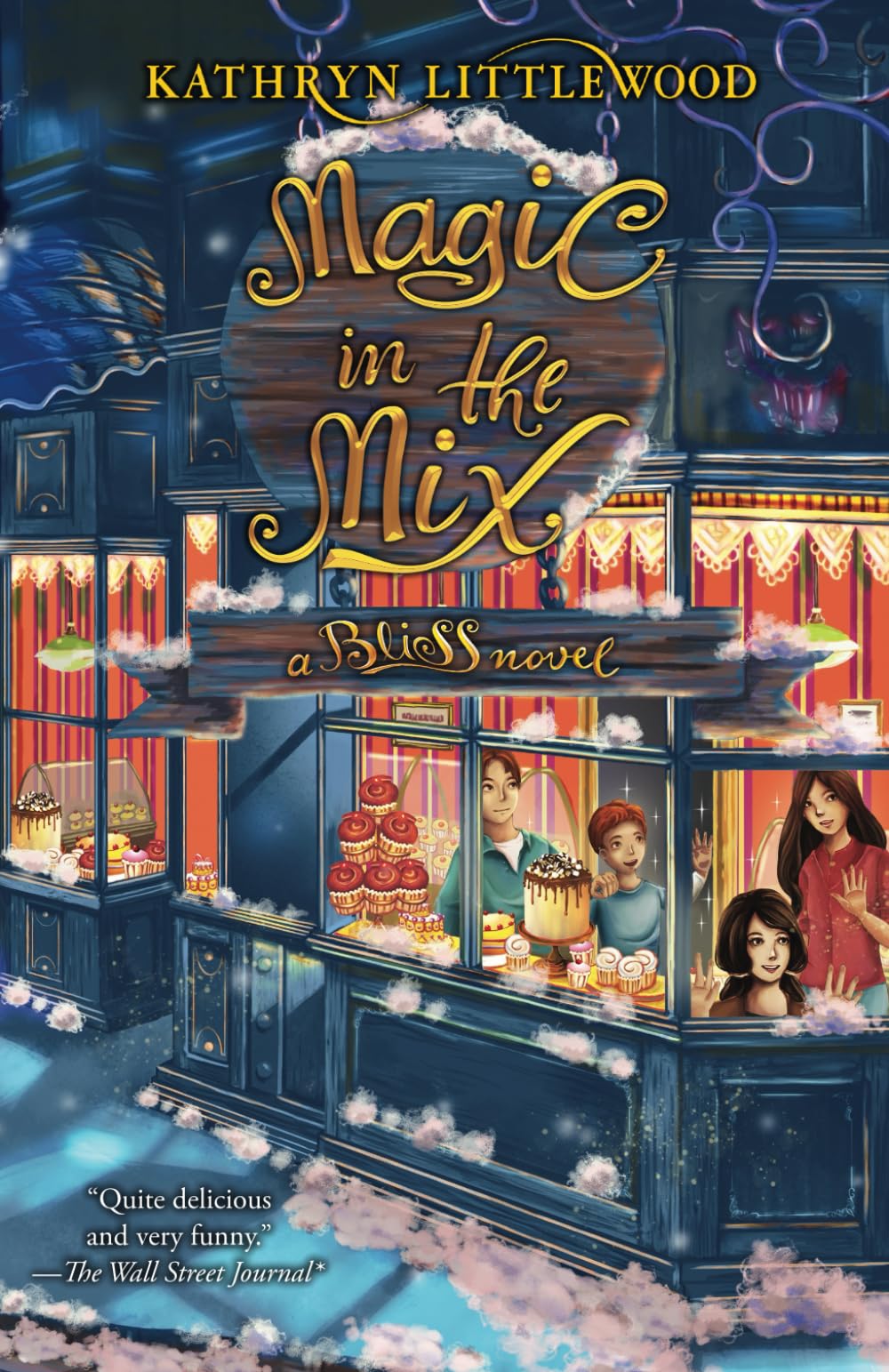 Magic in the Mix: a Bliss Novel (Bliss Bakery Series)