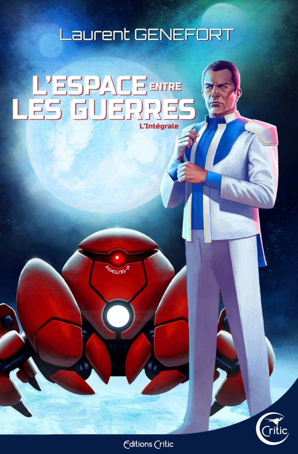 L'ESPACE ENTRE LES GUERRES: L'intégrale