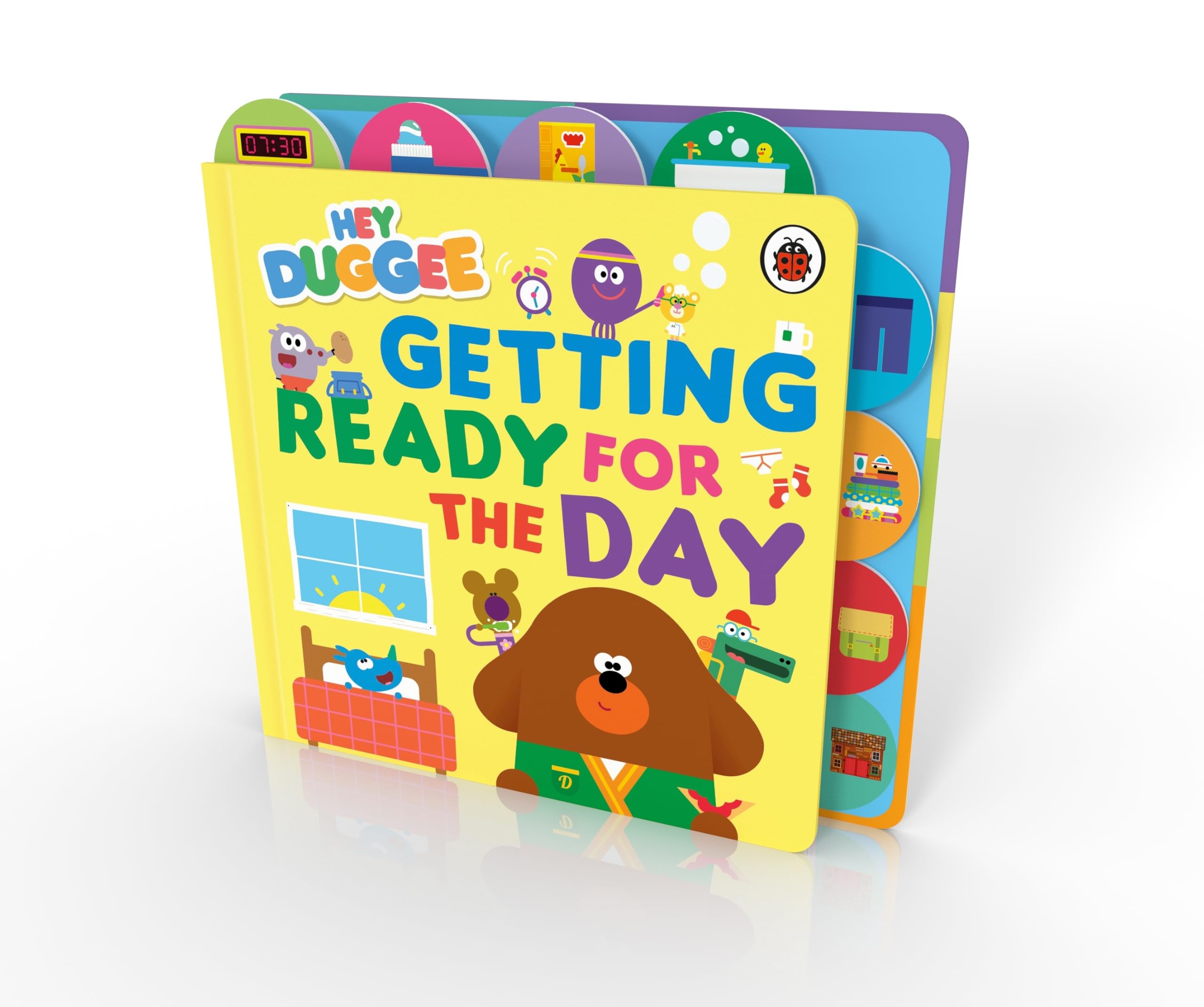 Hey Duggee: Getting Ready for the Day: A tabbed board book about morning routines