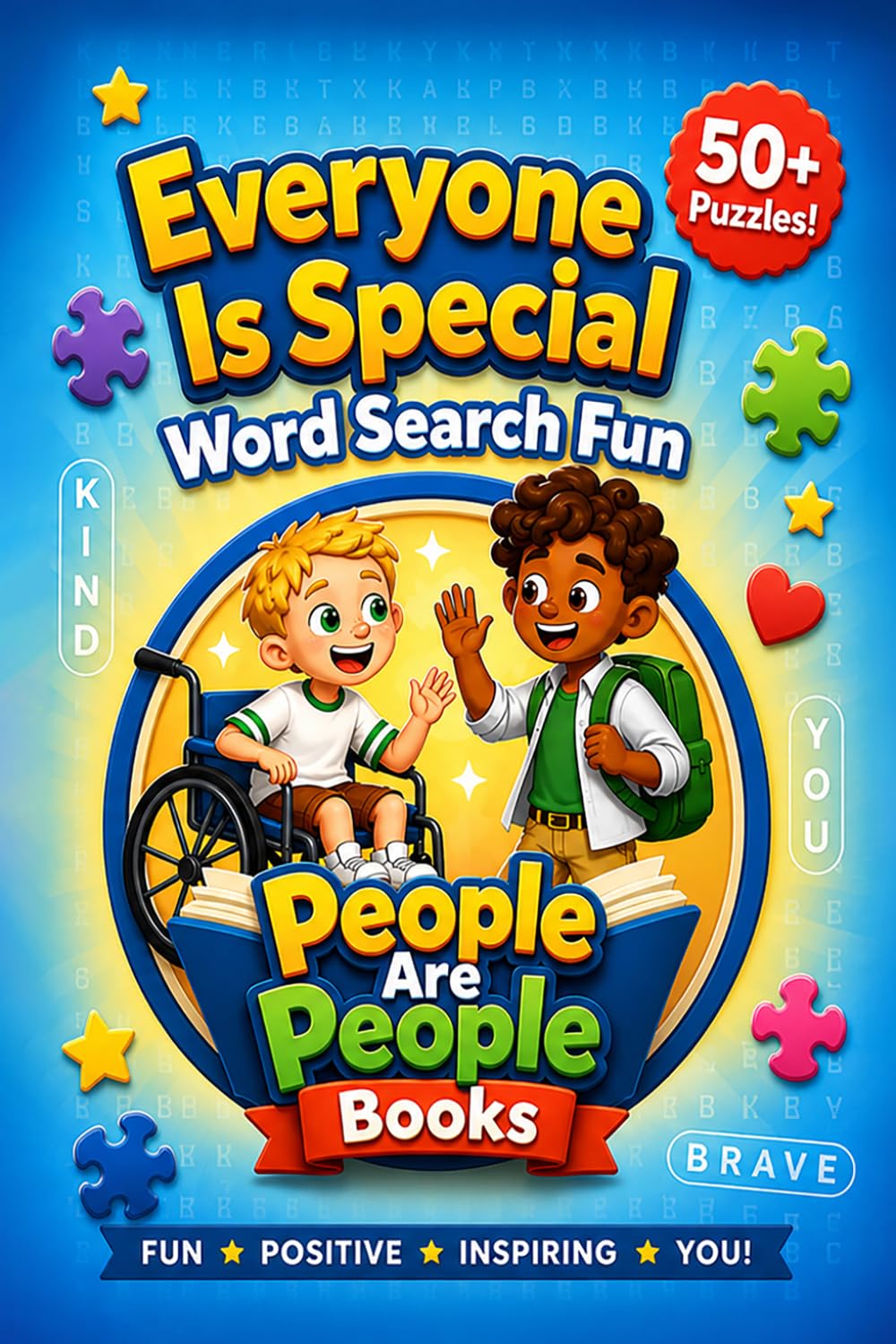 Everyone is Special: Word Search Fun: A Fun and Educational Puzzle Book That Celebrates What Makes Every Child Unique