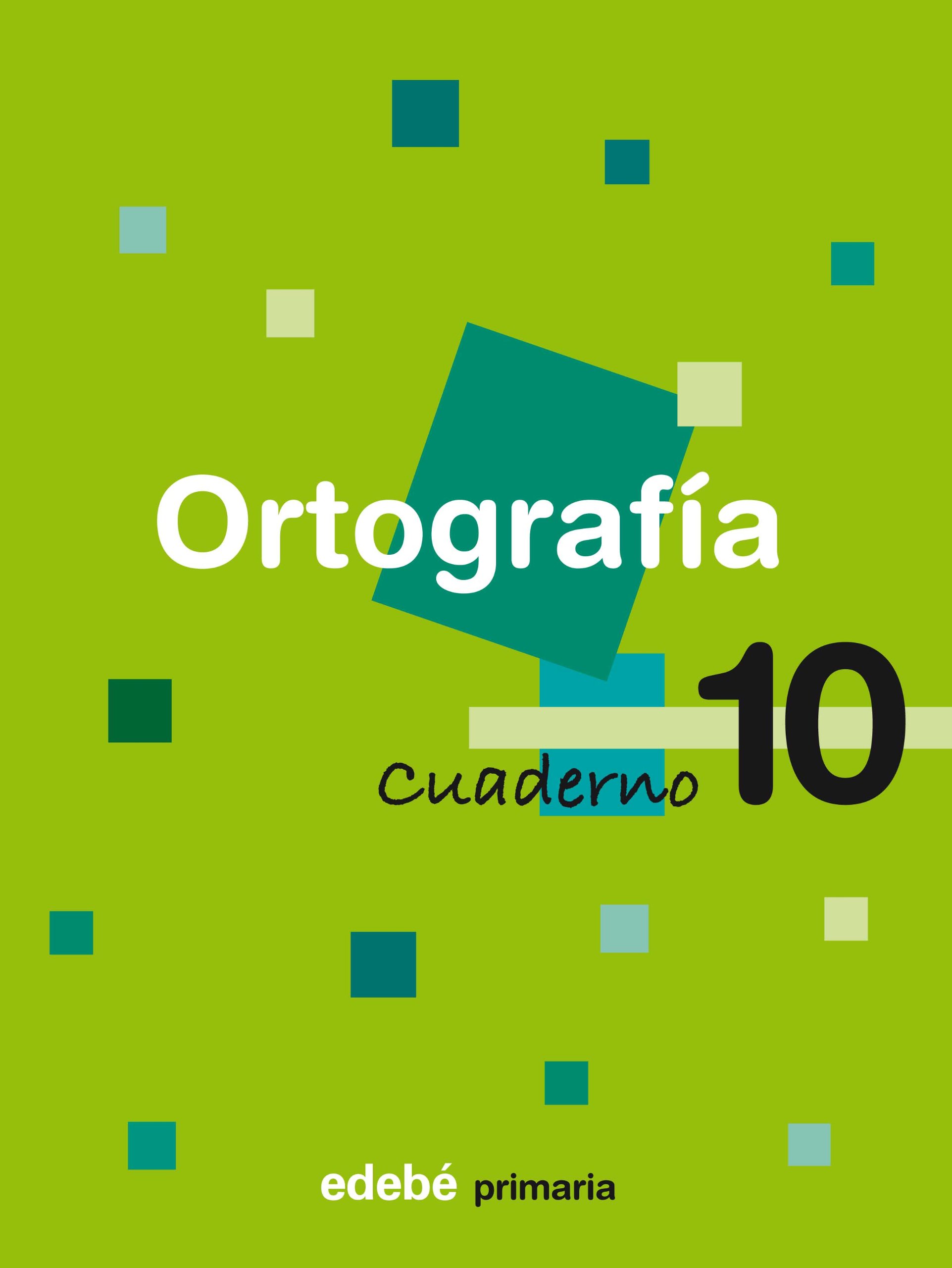 Cuaderno 10 Ortografía - 9788423690121