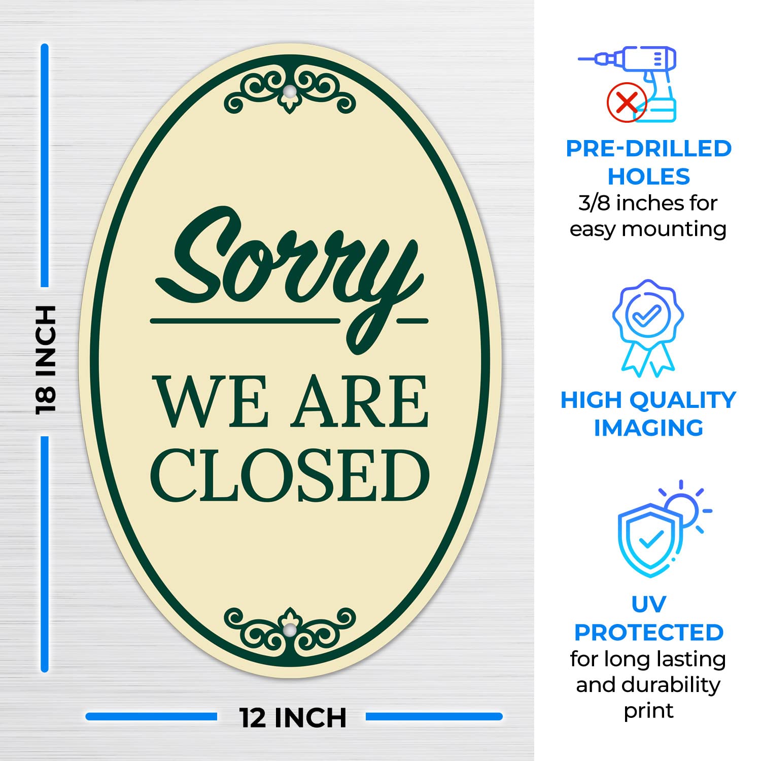 Sorry We are Closed Decor Green Light, 12x18 Inches, Aluminum Composite Made in USA
