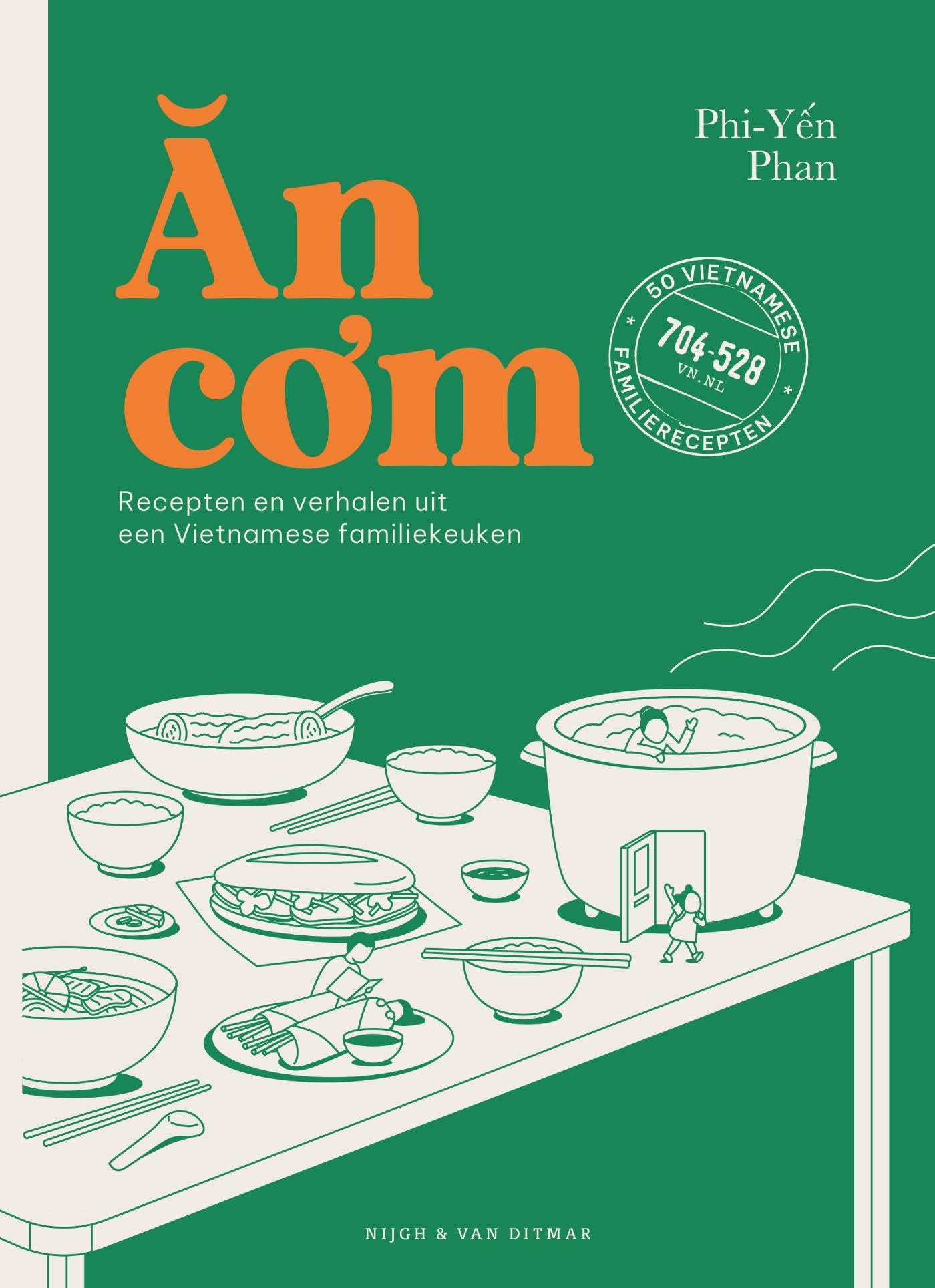 An Com: recepten en verhalen uit een Vietnamese familiekeuken : 50 Vietnamese familierecepten