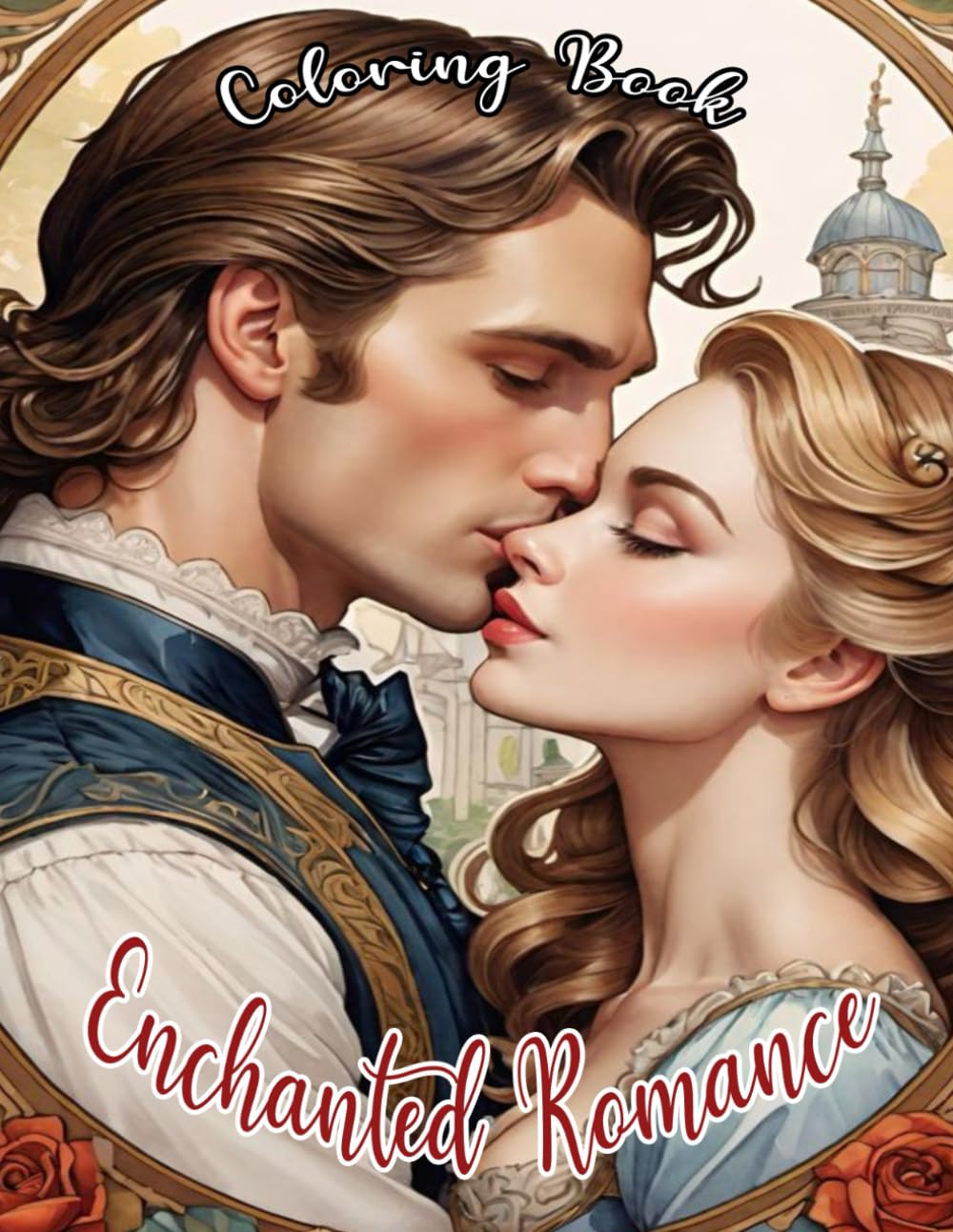 Enchanted Romance: A Prince & Princess Coloring Adventure