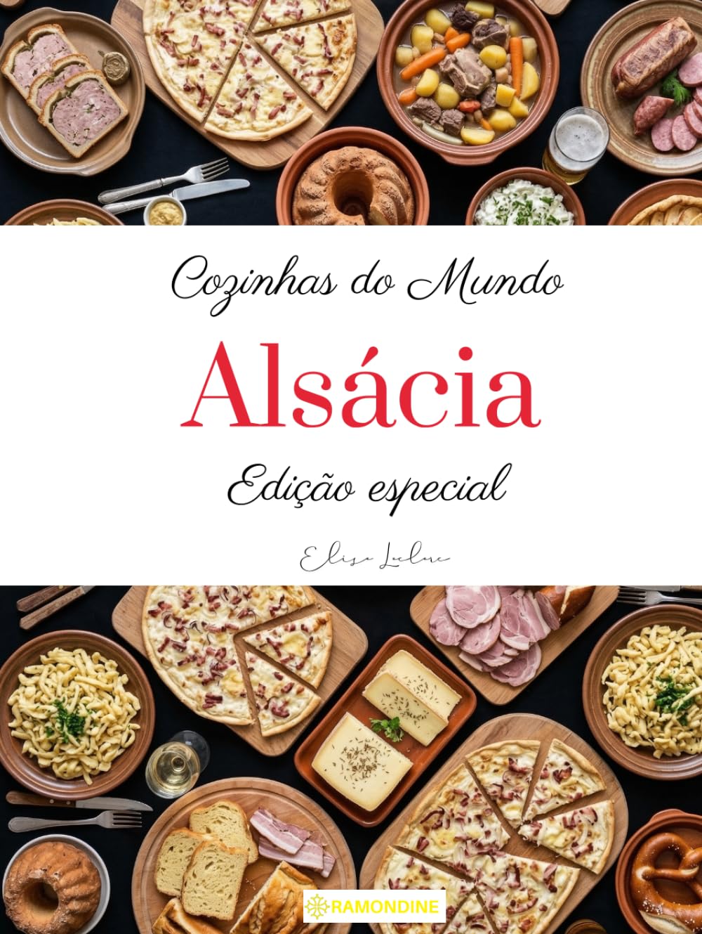 Cozinhas do mundo: Alsácia (edição especial)
