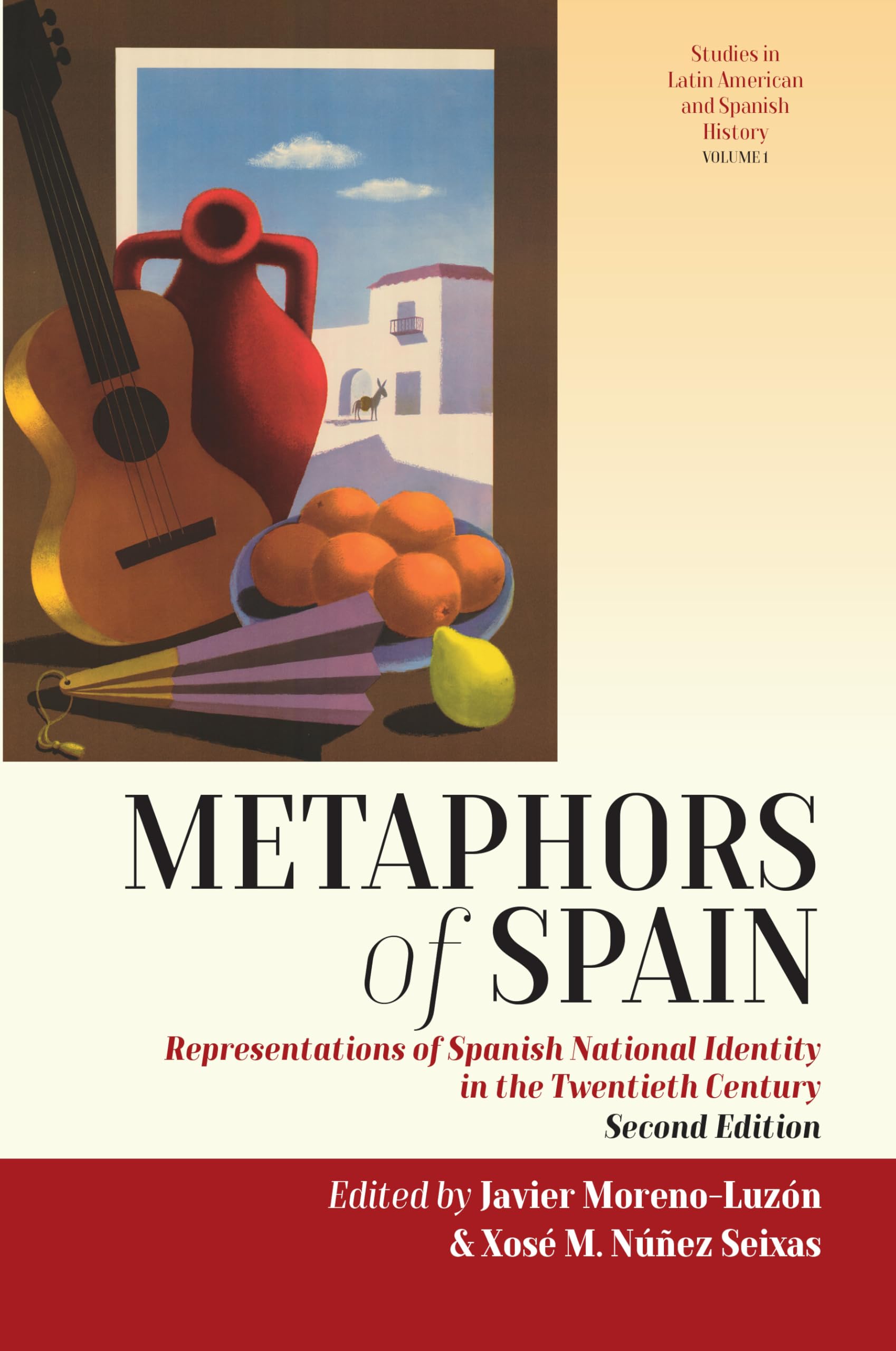 Metaphors of Spain: Representations of Spanish National Identity in the Twentieth Century (Studies in Latin American and Spanish History, 1)