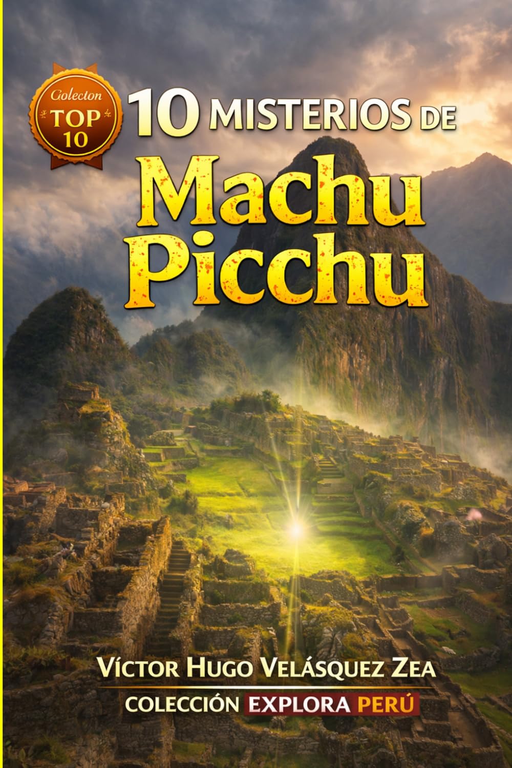10 Misterios de Machu Picchu