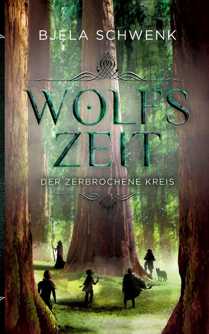 Wolfszeit: Der zerbrochene Kreis