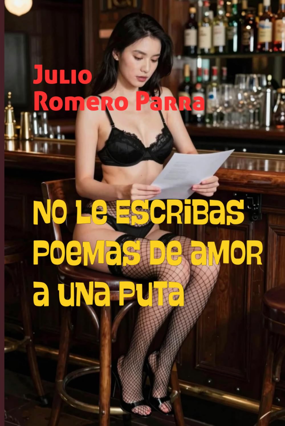 No le escribas poemas de amor a una puta