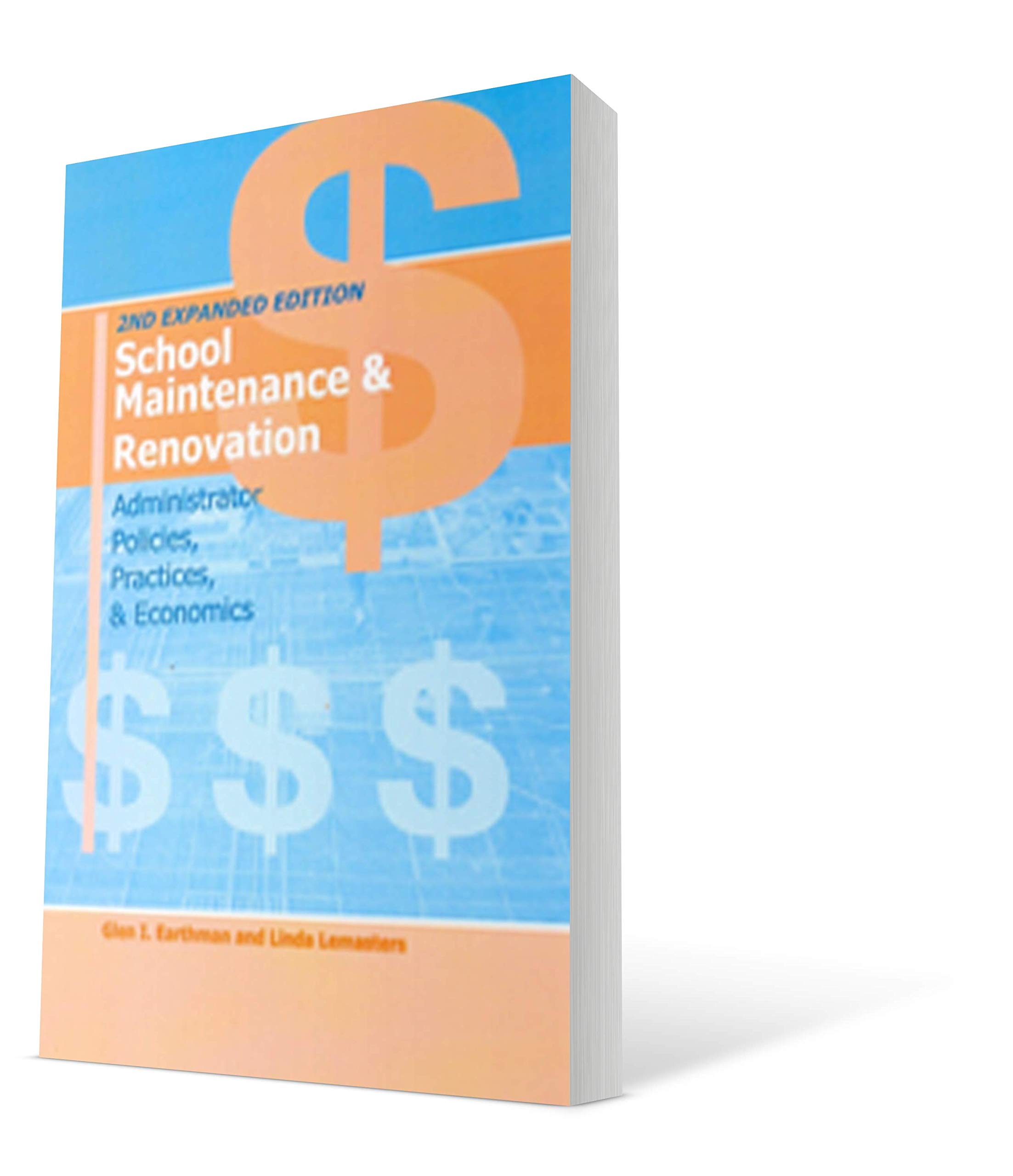 Buy School Maintenance and Renovation: Administrator Policies, Practices, & Economics — BookShops.in