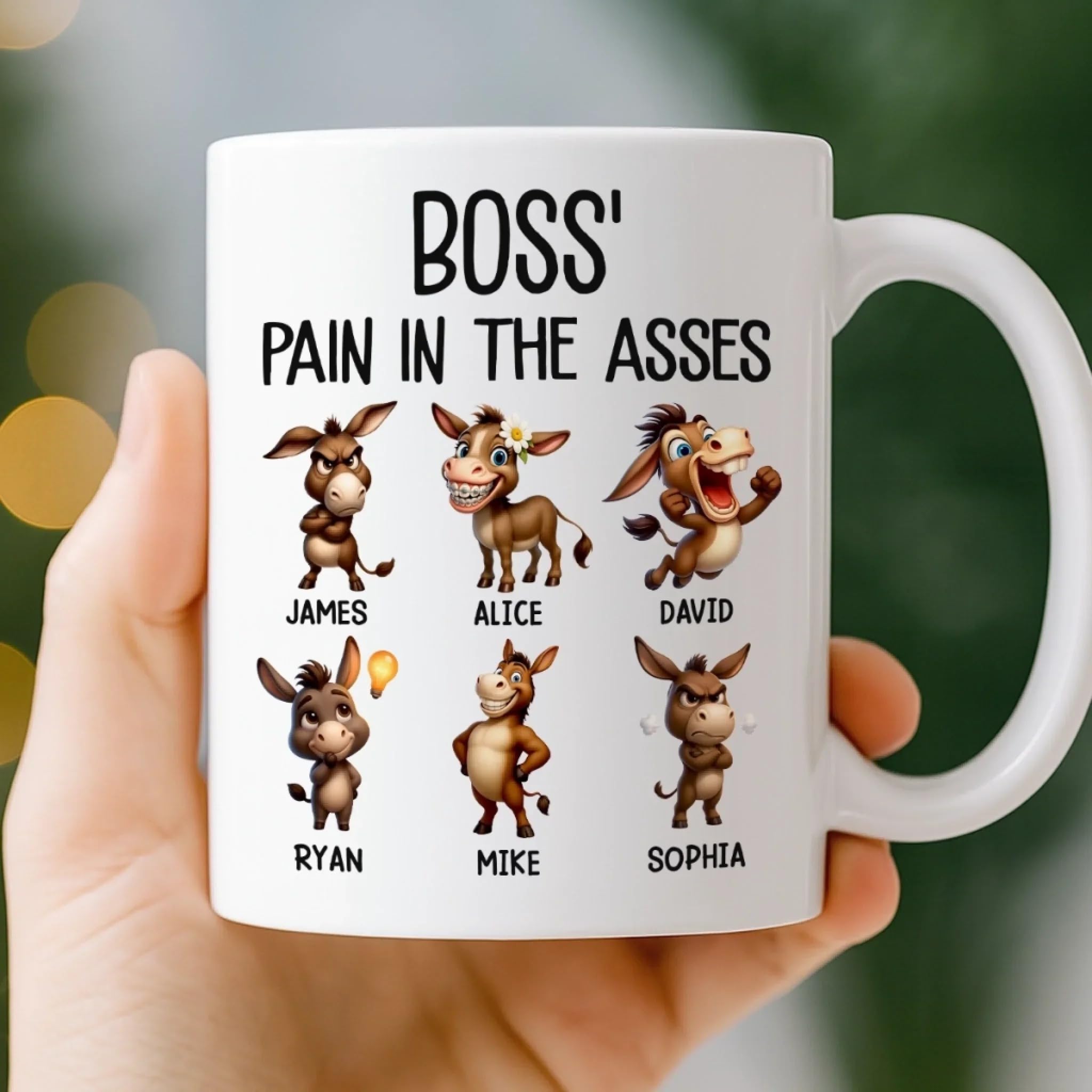 Boss Pain in The Asses Boss Pain in The Asses Mug Best Bosses Ever Mug Custom Funny Mugs