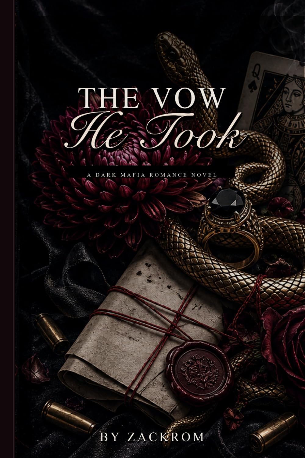 The Vow He Took: A Dark Mafia Romance Novel