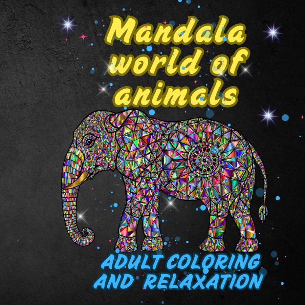 Mandala world of animals: Adult coloring and relaxation