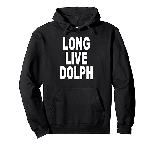 LONG LIVE DOLPH Pullover Hoodie