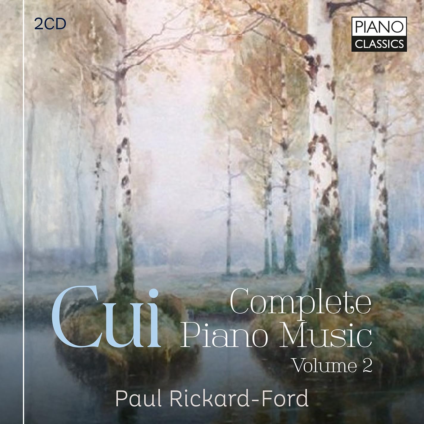 Cui: Complete Piano Music, Vol. 2