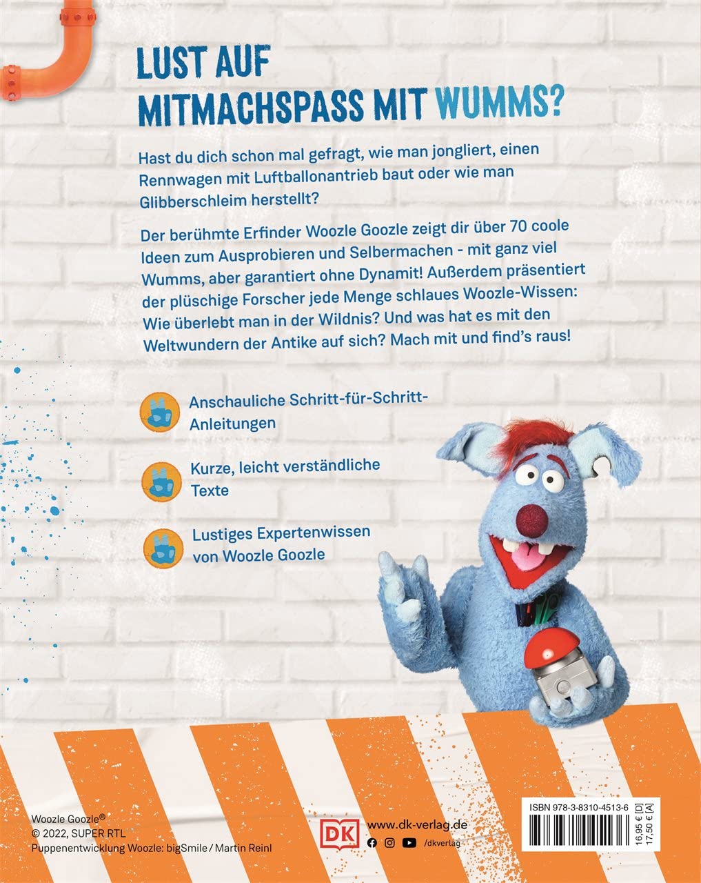 Woozle Goozle Mitmachspaß mit Wumms!: Über 60 geniale Ideen gegen Langeweile: von Recycling-Robotern und Ritter-Marionetten bis zu Zaubertricks