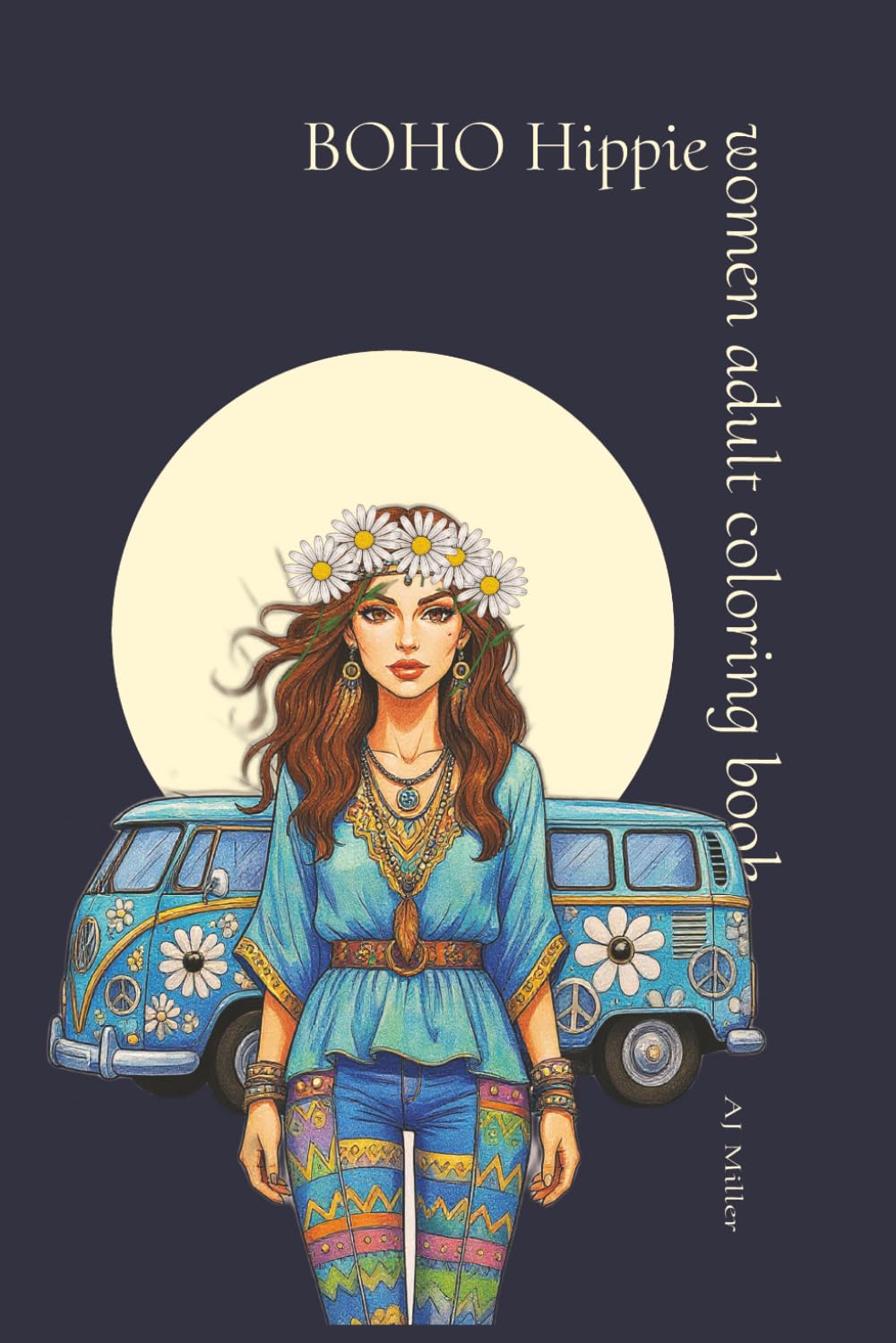 BOHO Hippie Women Adult Coloring Book: A Peaceful Coloring Journey of Free‑Spirited Boho Women for Mindfulness, Calm, and Creativity (BOHO Hippie Community Series)