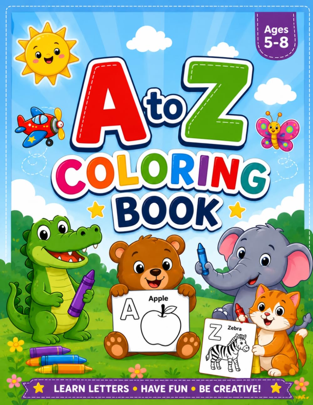 A to Z coloring book for age 5 to 8: 26 Easy and Cute Alphabet Coloring Pages for Preschool, Kindergarten, and Early Elementary Children