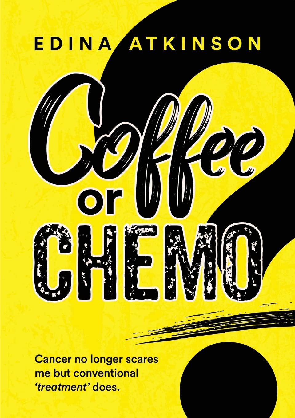 Coffee or Chemo,Atkinson, Edina Edina Atkinson,