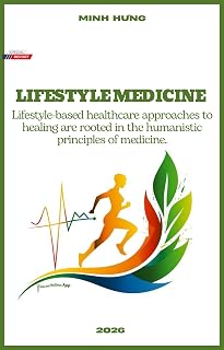 LIFESTYLE MEDICINE: Lifestyle-based healthcare approaches to healing are rooted in the humanistic principles of medicine.