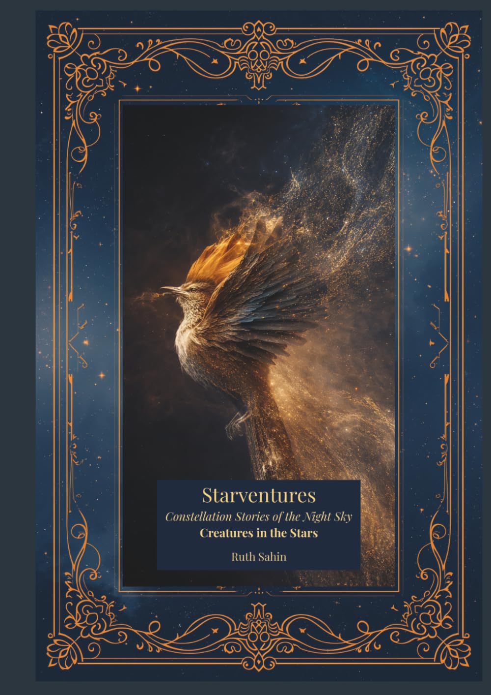 Starventures: Constellations of the Night Sky - Creatures in the Stars
