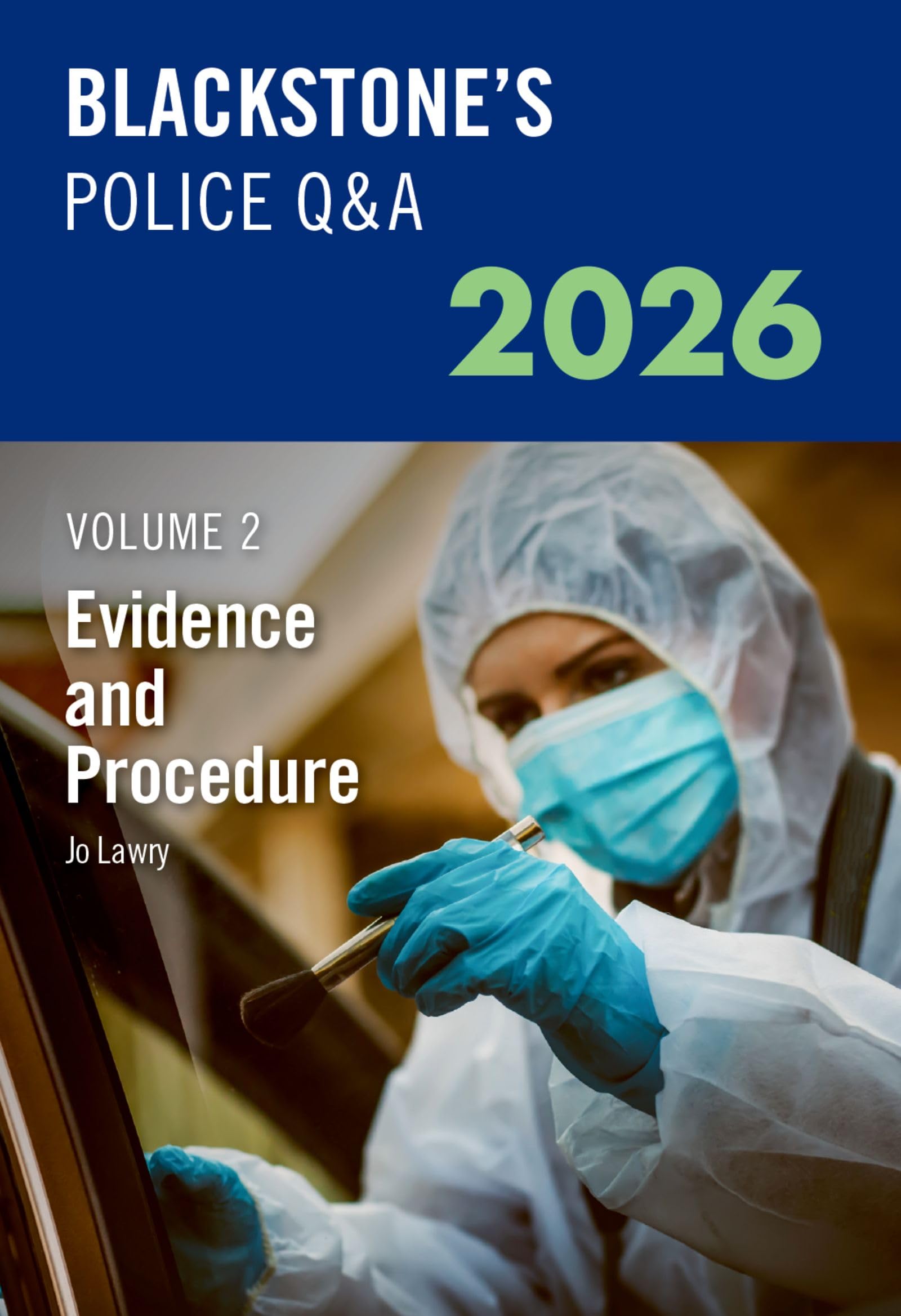 Blackstone's Police Q&A's Volume 2: Evidence and Procedure 2026