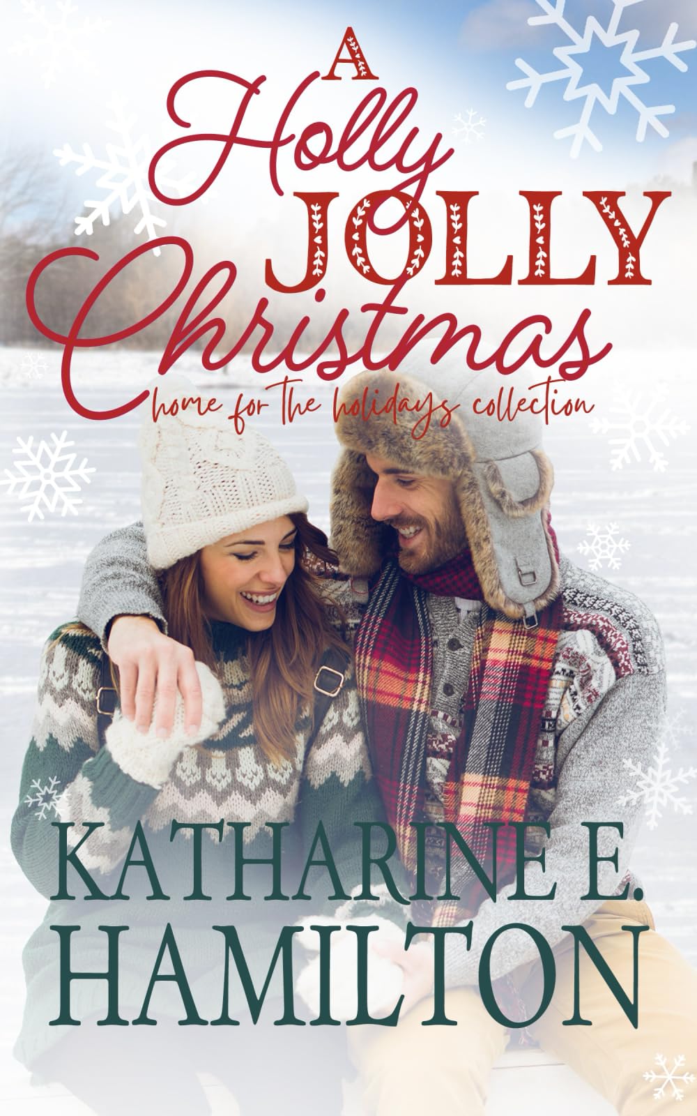 A Holly Jolly Christmas: Home for the Holidays Collection