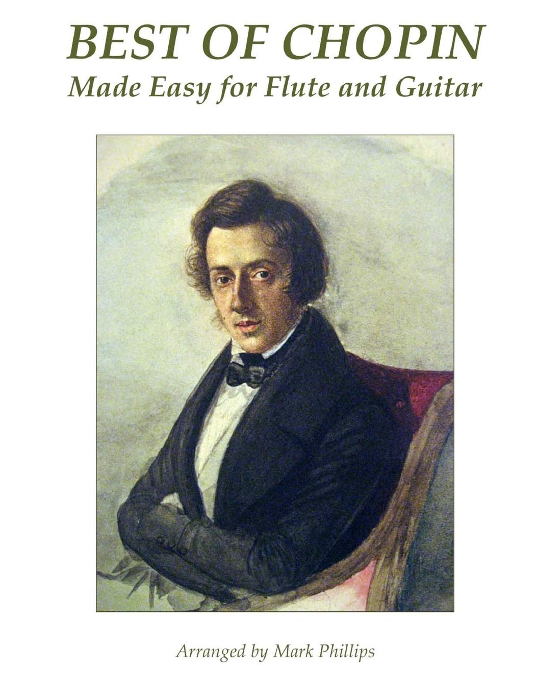 Best of Chopin Made Easy for Flute and Guitar (Romantic Era Composers’ Masterworks for Flute and Guitar)