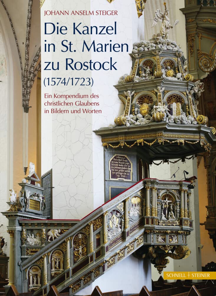 Chaire de St. Marien de Rostock 1574/1723 : un voyage spirituel par les images et les mots