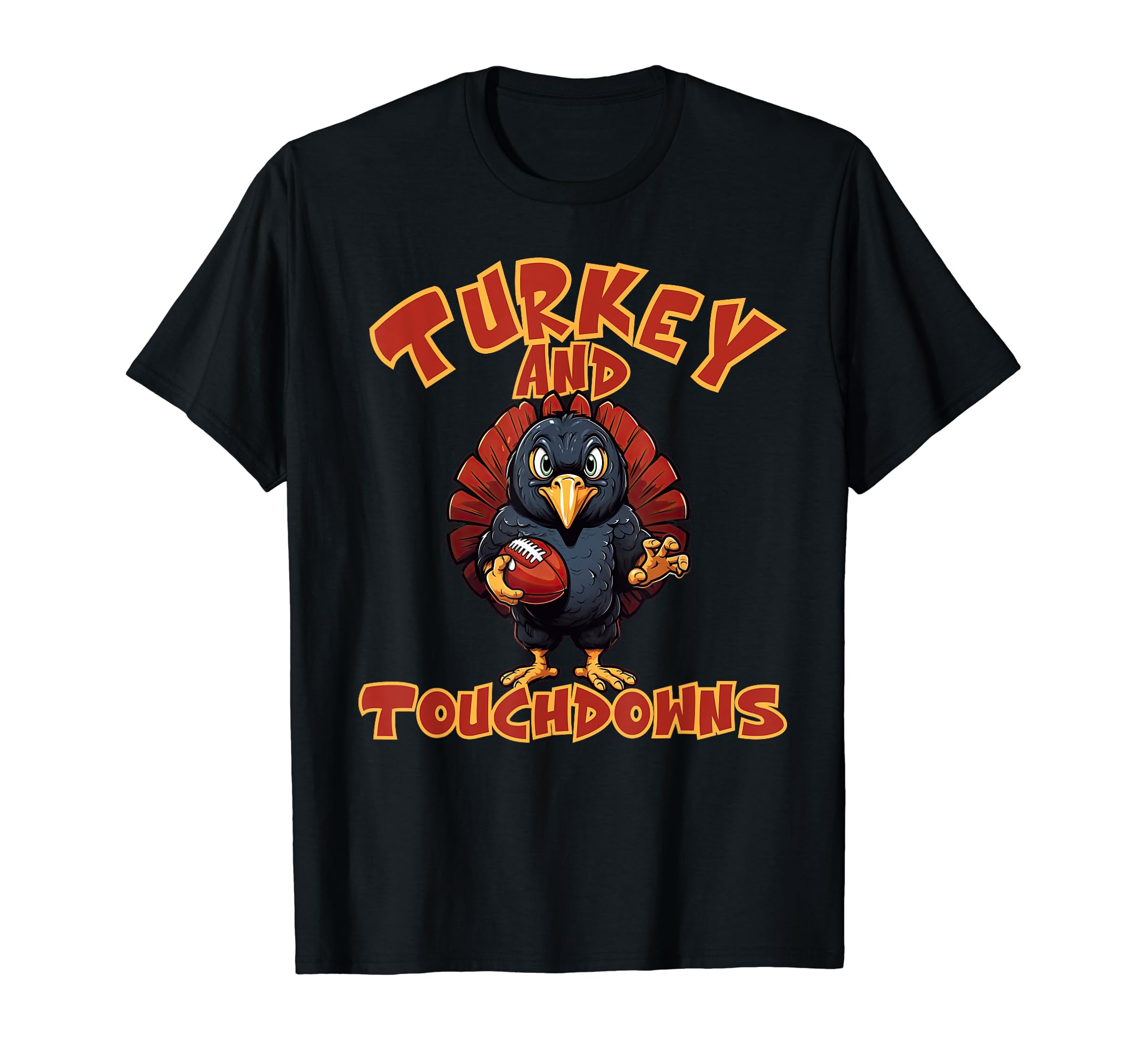 Football & Feasts: Cute Turkey Day ThanksgivingFunny Turkeys and Touchdowns Thanksgiving Costume T-Shirt