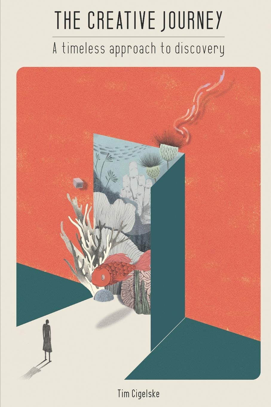 The Creative Journey: A Timeless Approach to Discovery