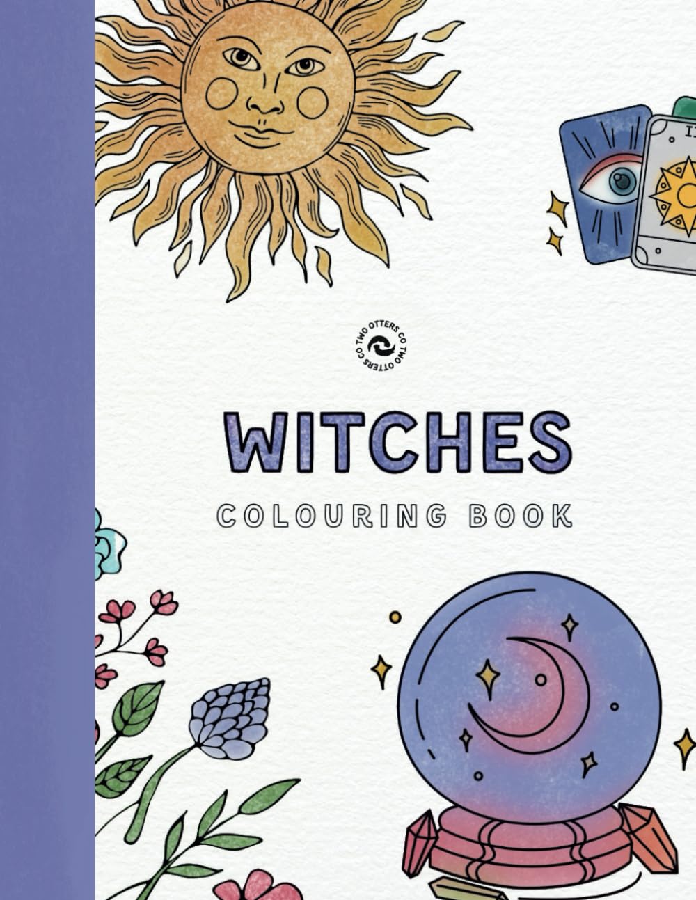 Witches Workbook Coloring Book | 40+ Page Pagan Colouring Activity Coloring Fun Wheel Of The Year Festival Occult Artist Wicca Druid Otters Two ... yule Home (Pagan Educational Workbooks)