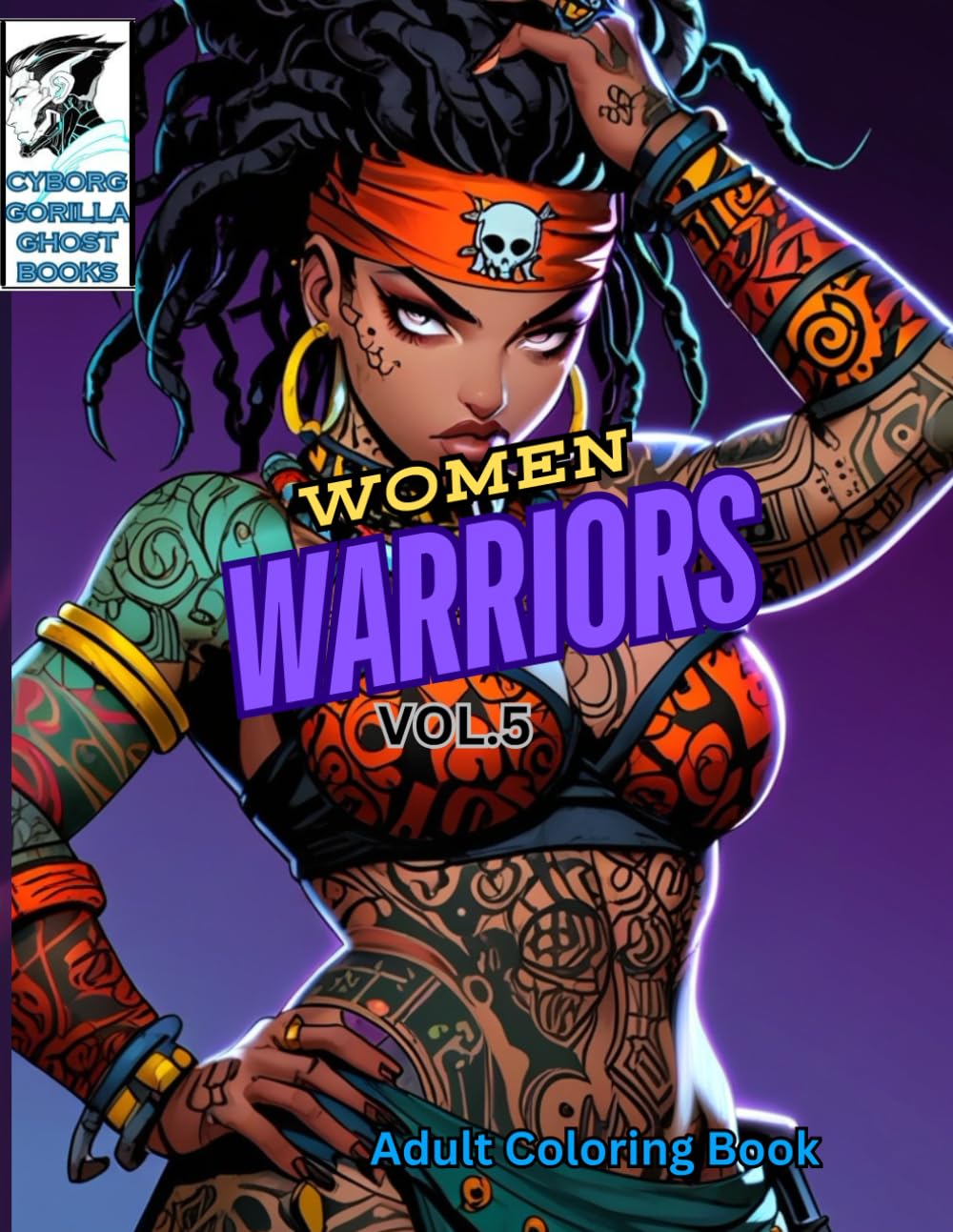 WOMEN WARRIORS VOL.5: ADULT COLORING BOOK