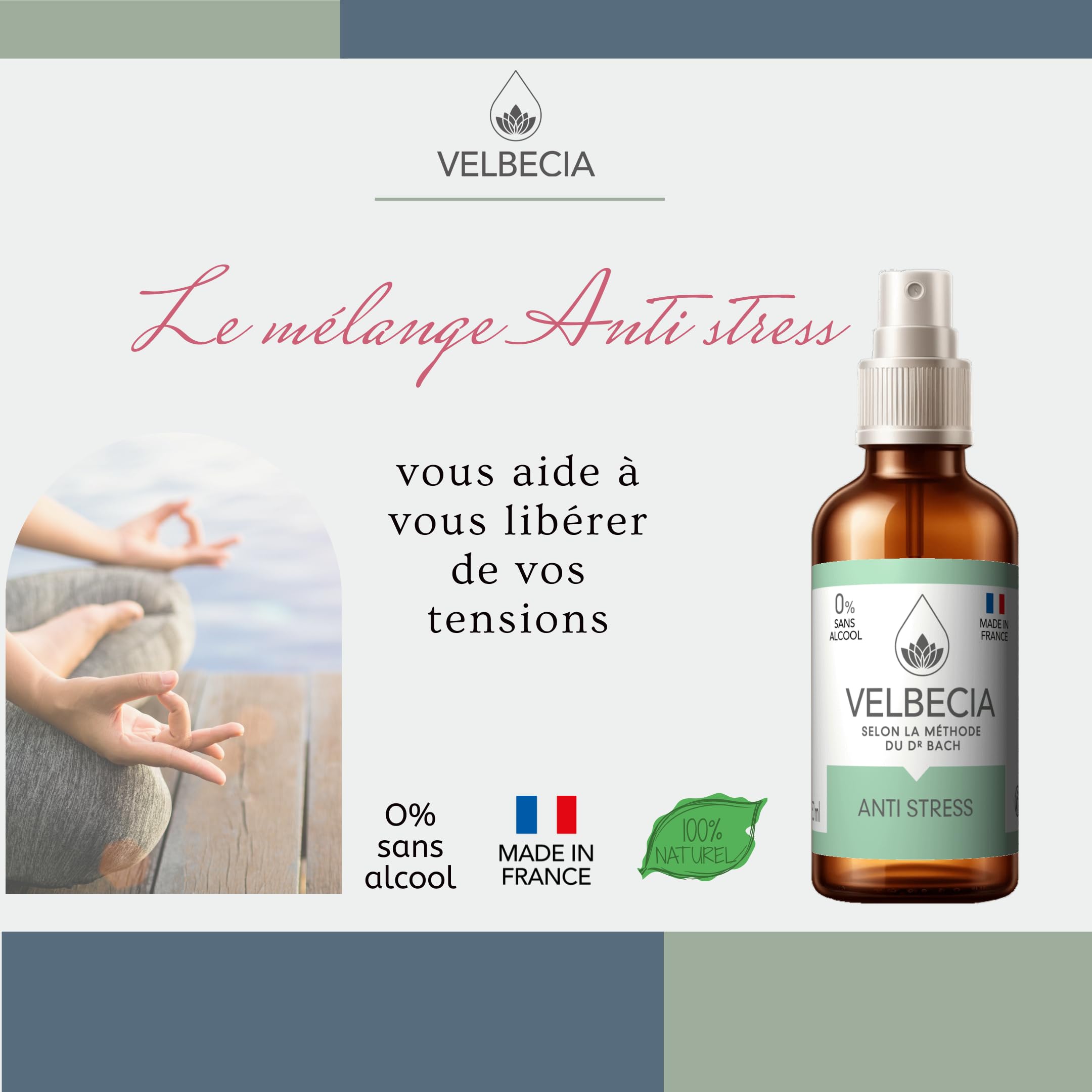 Velbecia® Anti stress 30 ml +1 OFFERT Essences florales – SANS ALCOOL – Méthode du Dr Bach - Crise d'angoisse, Anxiété, burn out, dépression, déprime, fatigue, surmenage