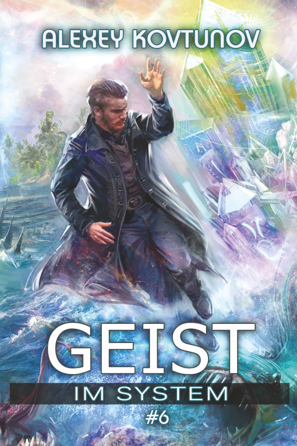 Geist im System (Buch 6): Eine LitRPG-Apokalypse Serie