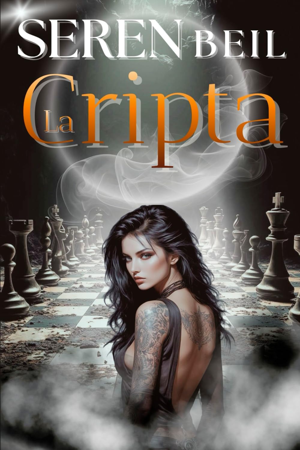 LA CRIPTA: UN ROMANCE envuelto en la OSCURIDAD del THRILLER PARANORMAL (CRÓNICAS DE LA CRIPTA)