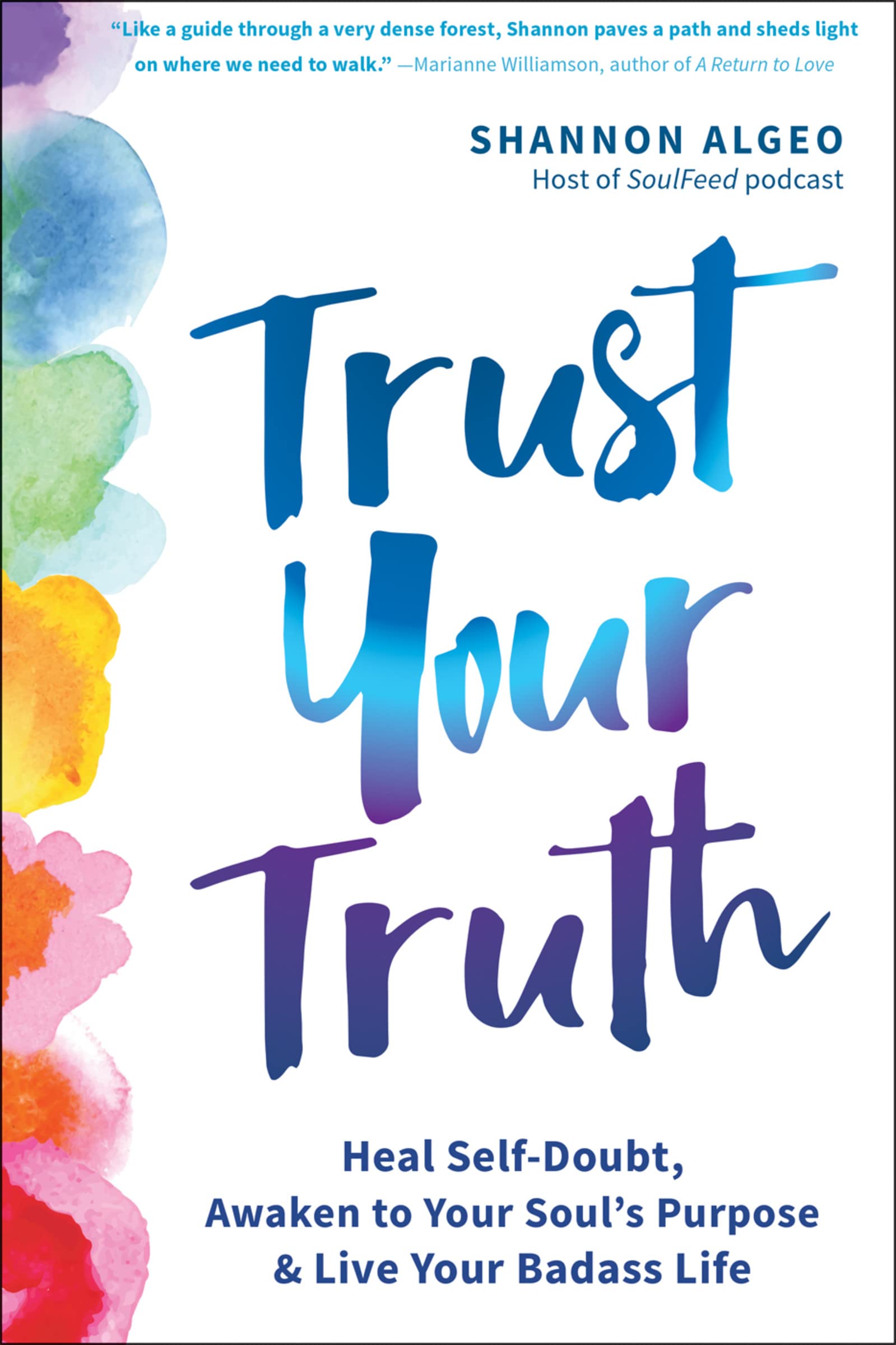 TRUST YOUR TRUTH