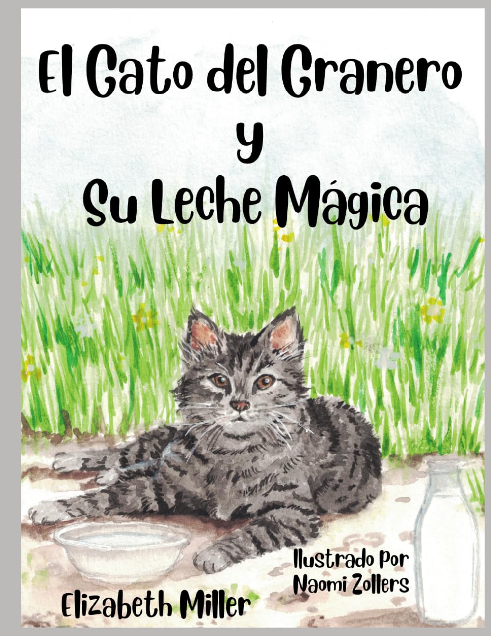 El Gato del Granero y Su Leche Mágica
