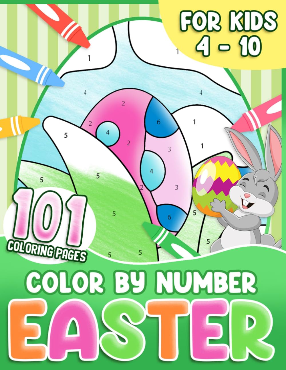 101 Easter Color By Number For Kids: Charming Springtime Coloring Pages with Large Print for Easter Eggs, Bunnies and More!