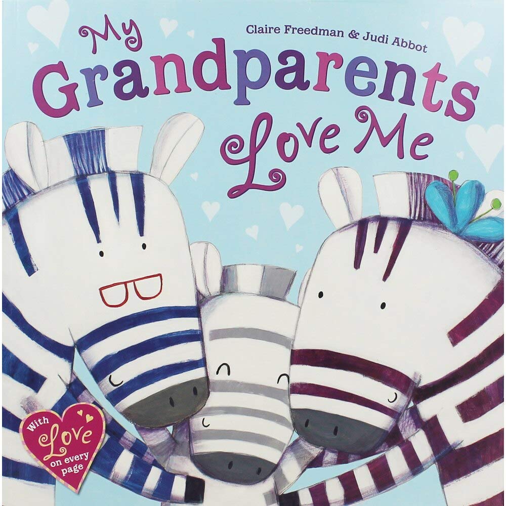 Claire Freedman My Grandparents Love Me