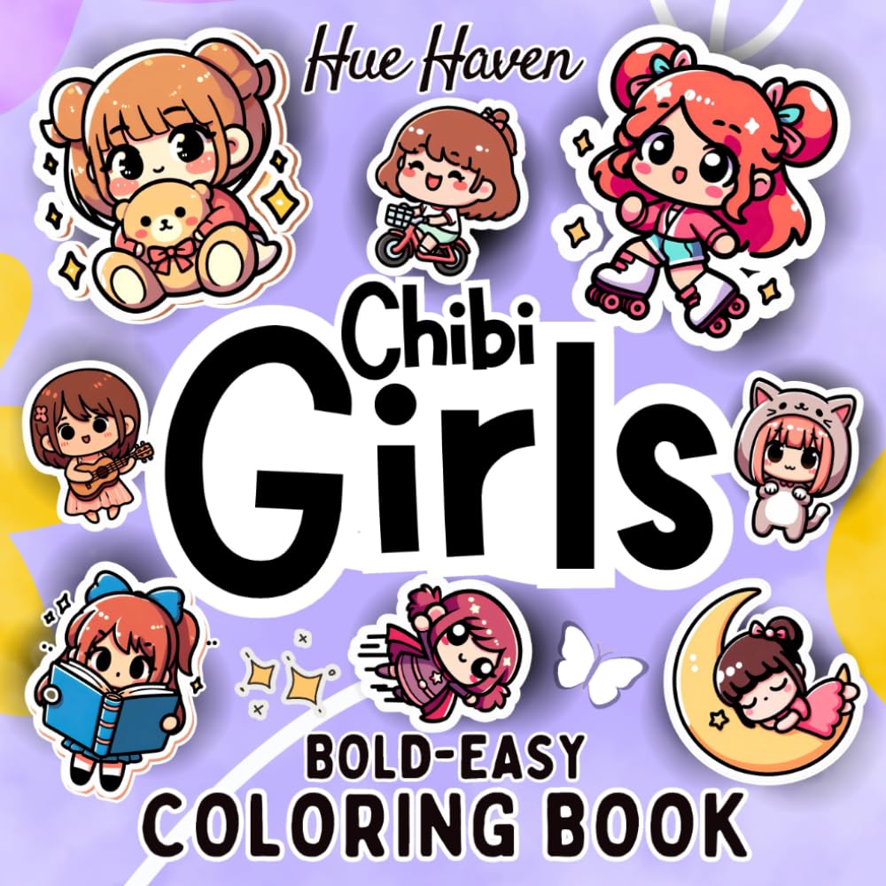 Chibi Girls: Easy and Bold Coloring Book for Kids and Adults Simple Stress Relief Designs of Cute Kawaii Anime Girls.