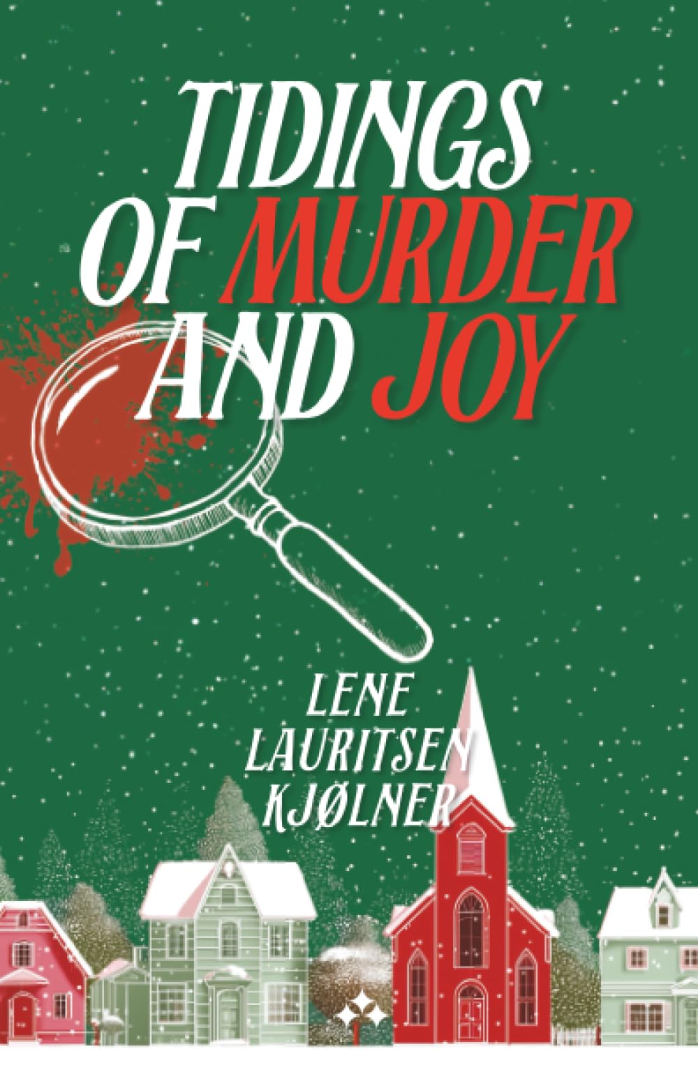 Tidings of Murder and Joy