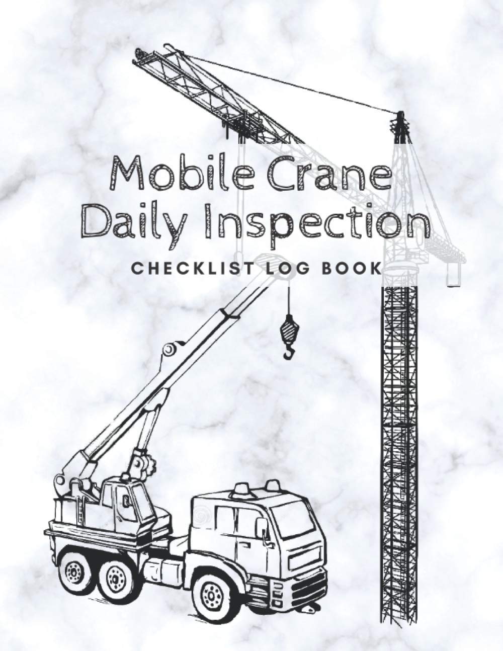 Buy Mobile Crane Daily Inspection Checklist Log Book Mobile Crane
