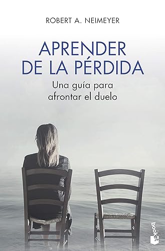 Aprender de la pérdida: Una guía para afrontar el duelo (Prácticos siglo XXI)