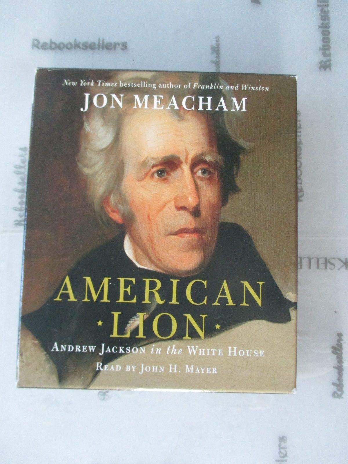 American Lion: Andrew Jackson in the White House