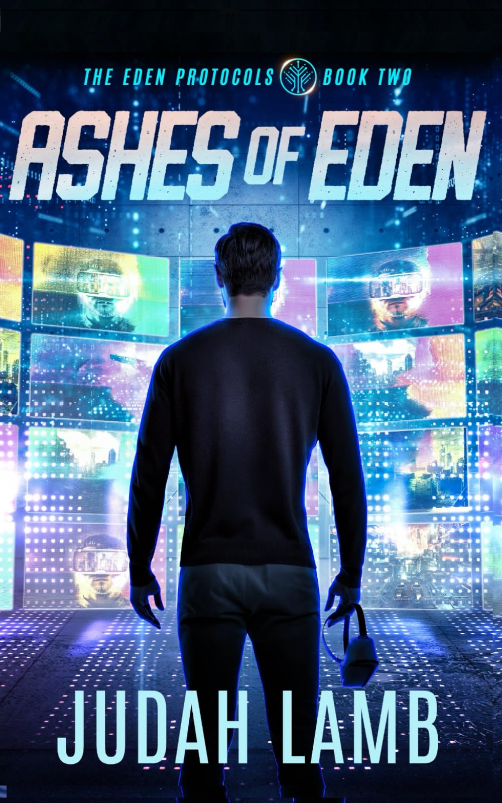 Ashes of Eden: 2 (The Eden Protocols)