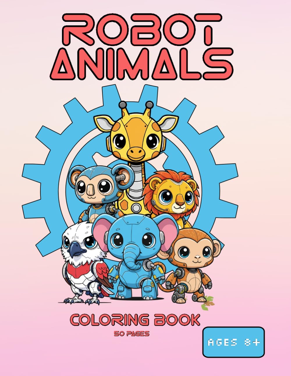 Robot Animals: Coloring Book