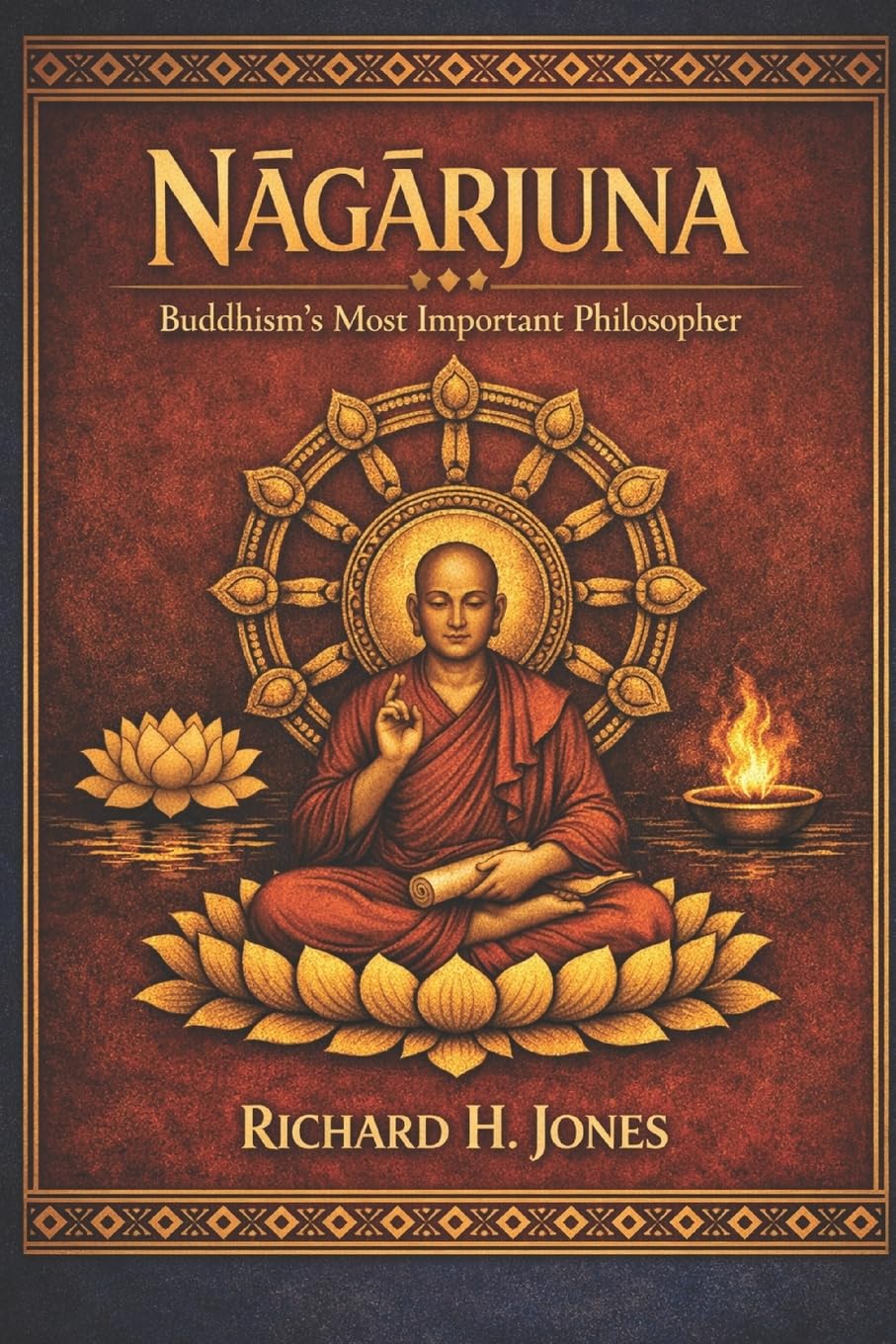 Nagarjuna: Buddhism's Most Important Philosopher