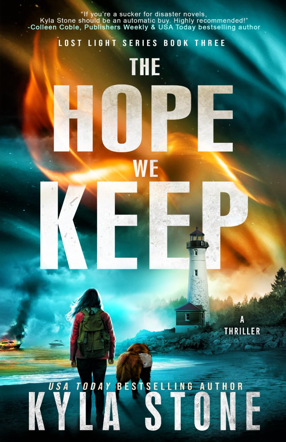 The Hope We Keep: A Post-Apocalyptic Survival Thriller: 3 (Lost Light)