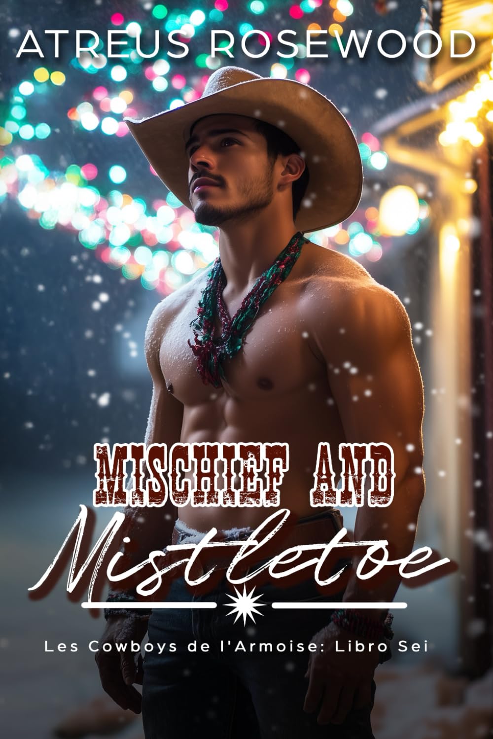 Mischief and Mistletoe (versione italiana): Una storia d'amore tra cowboy gay (I Cowboys di Artemisia)